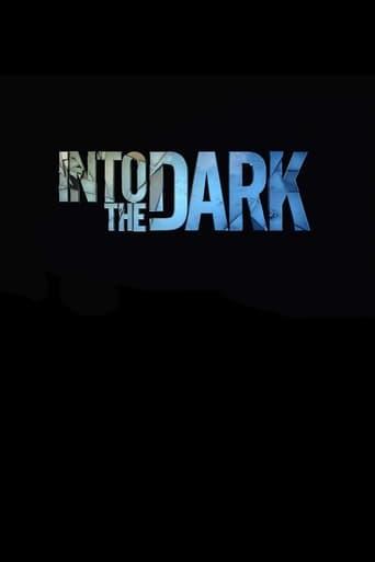 Into the Dark