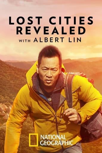 Lost Cities Revealed with Albert Lin