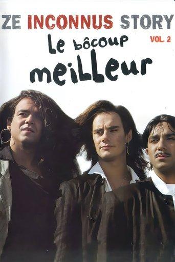 Les Inconnus - Ze Inconnus Story - Le bôcoup meilleur Vol 2