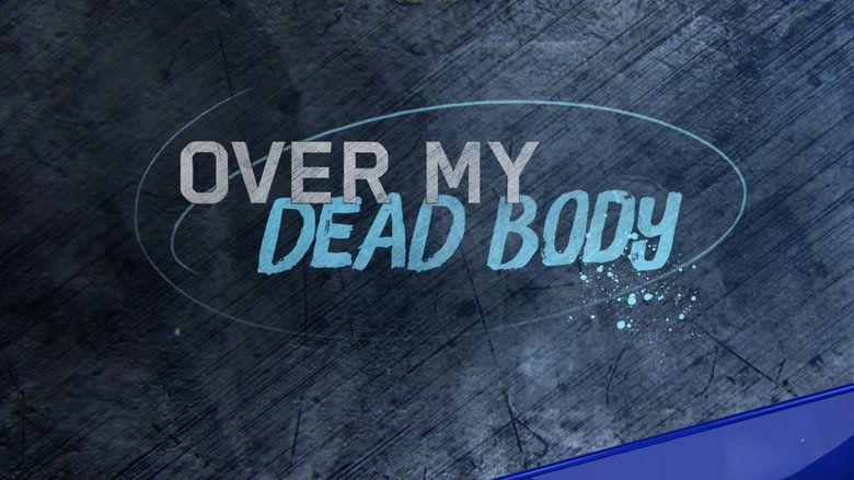 Over My Dead Body image