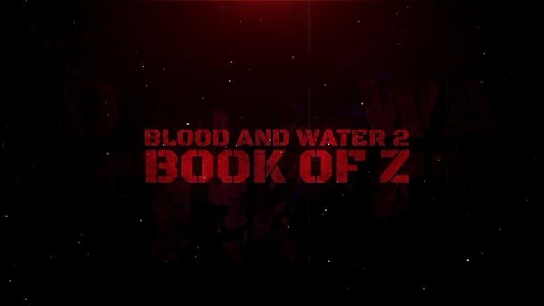 Blood and Water II: Book of Z image
