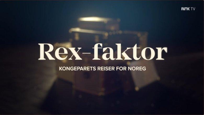 Rex-faktor - Kongeparets reiser for Norge image