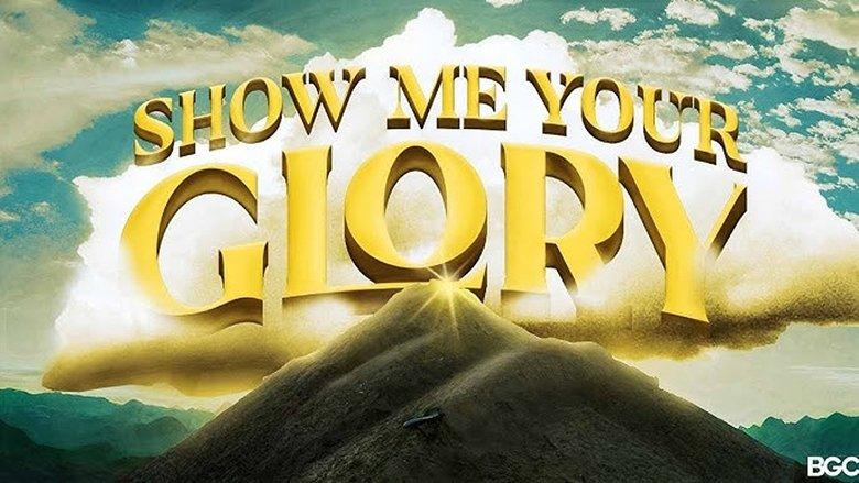 Show Me Your Glory image