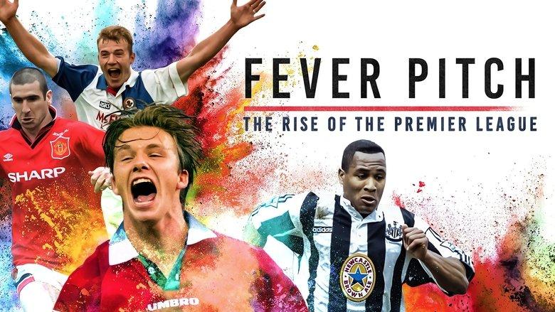 Fever Pitch: The Rise of the Premier League image