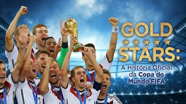 Gold Stars: The Story of the FIFA World Cup Tournaments image